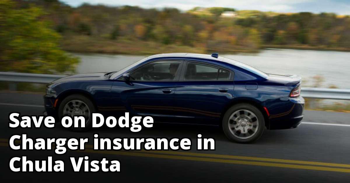 Dodge Charger Insurance Quotes in Chula Vista, CA